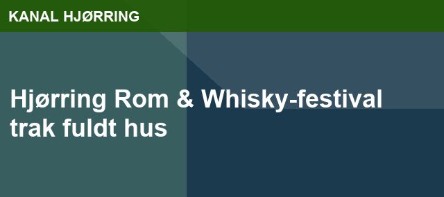 Hjørring Rom & Whisky-festival trak fuldt hus