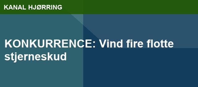 KONKURRENCE: Vind fire flotte stjerneskud