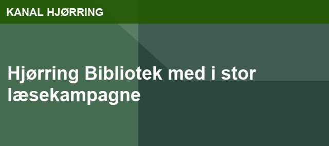 Hjørring Bibliotek med i stor læsekampagne