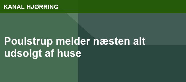 Poulstrup melder næsten alt udsolgt af huse