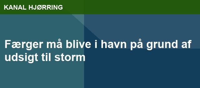 Færger må blive i havn på grund af udsigt til storm