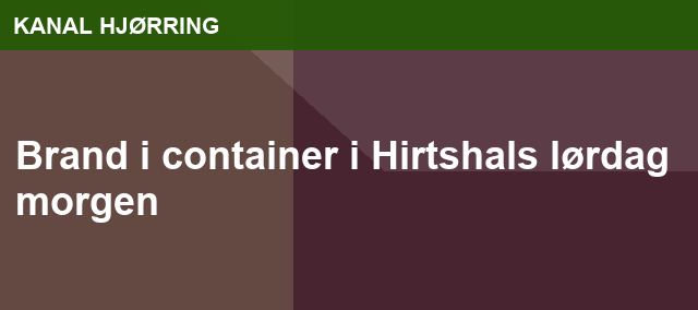 Brand i container i Hirtshals lørdag morgen