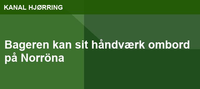 Bageren kan sit håndværk ombord på Norröna