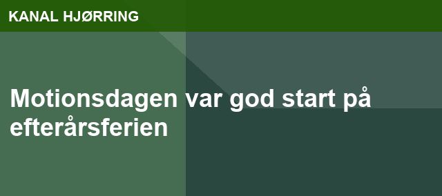 Motionsdagen var god start på efterårsferien