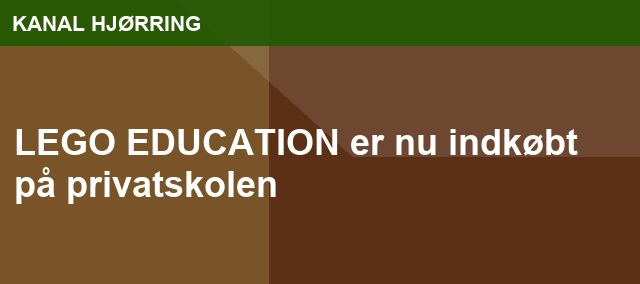LEGO EDUCATION er nu indkøbt på privatskolen