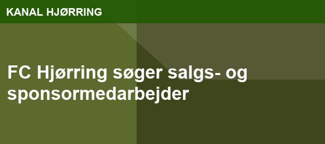 FC Hjørring søger salgs- og sponsormedarbejder