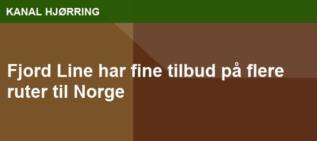 Fjord Line har fine tilbud på flere ruter til Norge