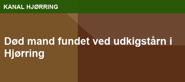 Død mand fundet ved udkigstårn i Hjørring