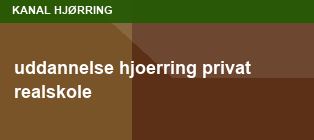 uddannelse hjoerring privat realskole