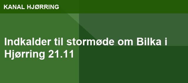 Indkalder til stormøde om Bilka i Hjørring 21.11
