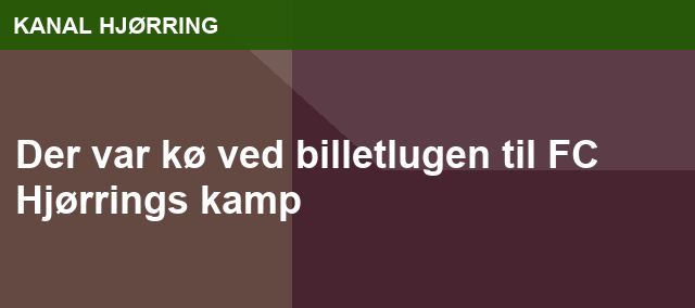 Der var kø ved billetlugen til FC Hjørrings kamp
