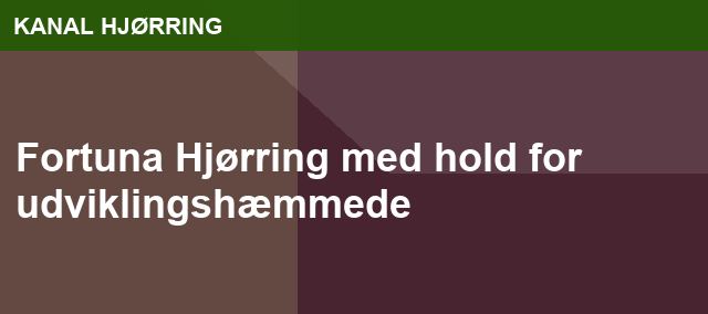 Fortuna Hjørring med hold for udviklingshæmmede