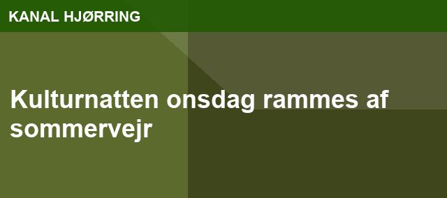 Kulturnatten onsdag rammes af sommervejr