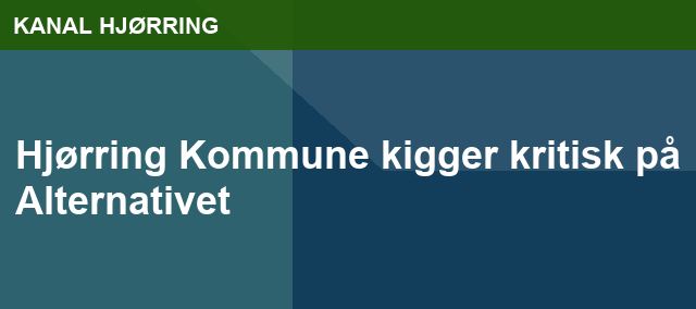 Hjørring Kommune kigger kritisk på Alternativet